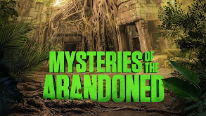 Mysteries of the Abandoned thumbnail