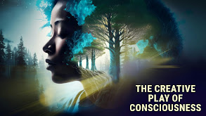 The Creative Play of Consciousness thumbnail