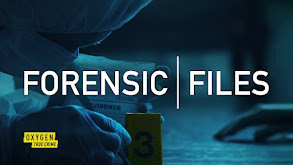 Forensic Files thumbnail
